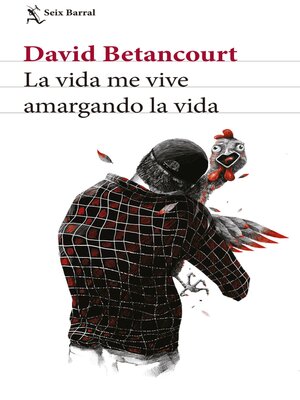 cover image of La vida me vive amargando la vida